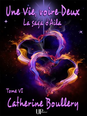 cover image of Une Vie, voire Deux